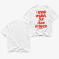 Heavy Oversized Tee - I Speak English, But I Love In French Tee