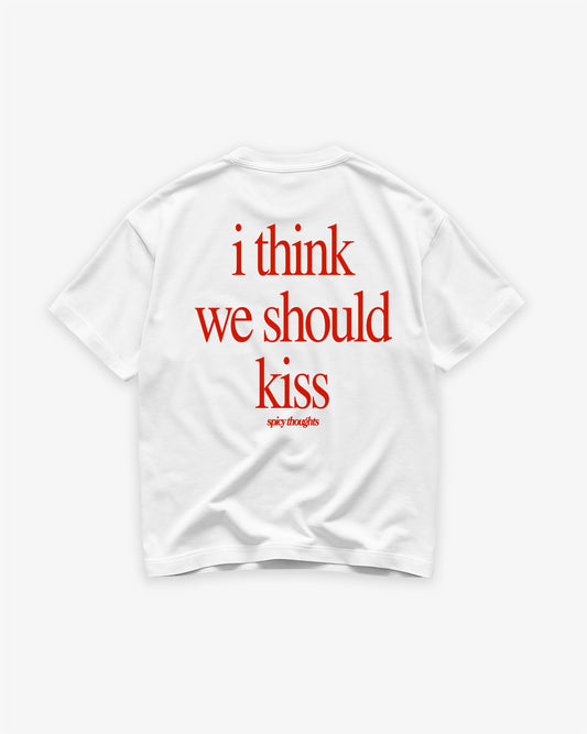 Heavy Oversized Tee White - I Think We Should Kiss