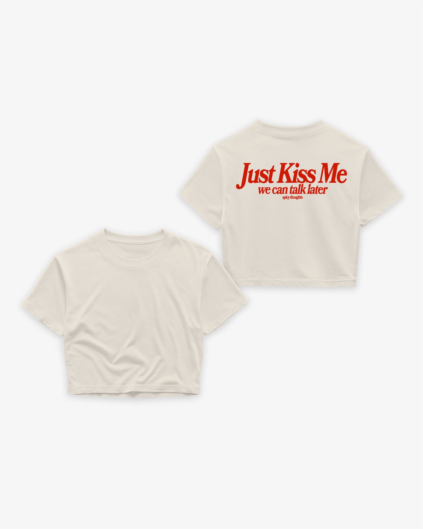 Oversize Cropped Tee - Just Kiss Me