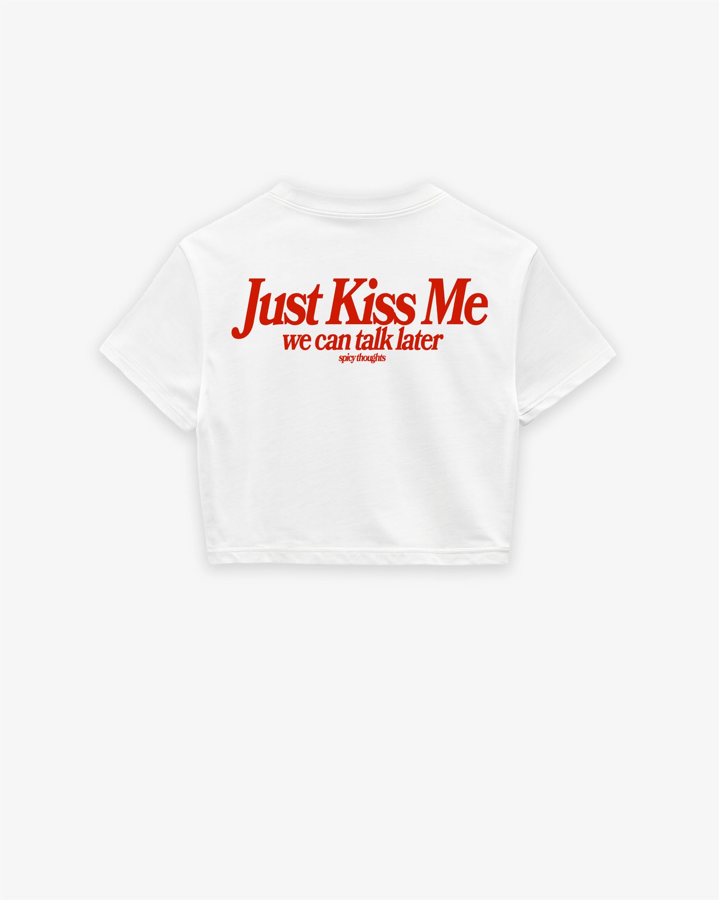 Oversize Cropped Tee - Just Kiss Me