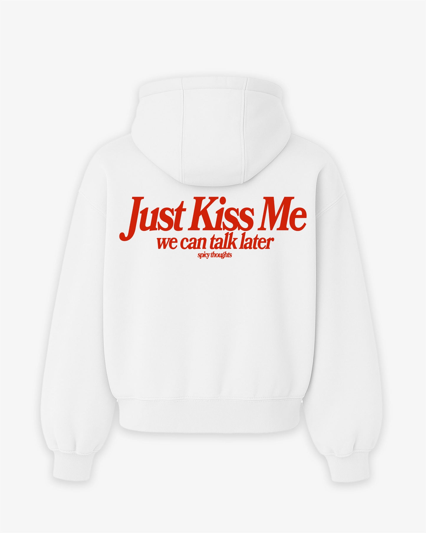 Oversized Hoodie - Just Kiss Me