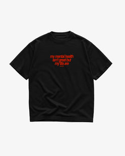 Heavy Oversized Tee - My Mental Health Isn’t Great But My Tits Are