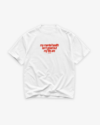 Heavy Oversized Tee - My Mental Health Isn’t Great But My Tits Are