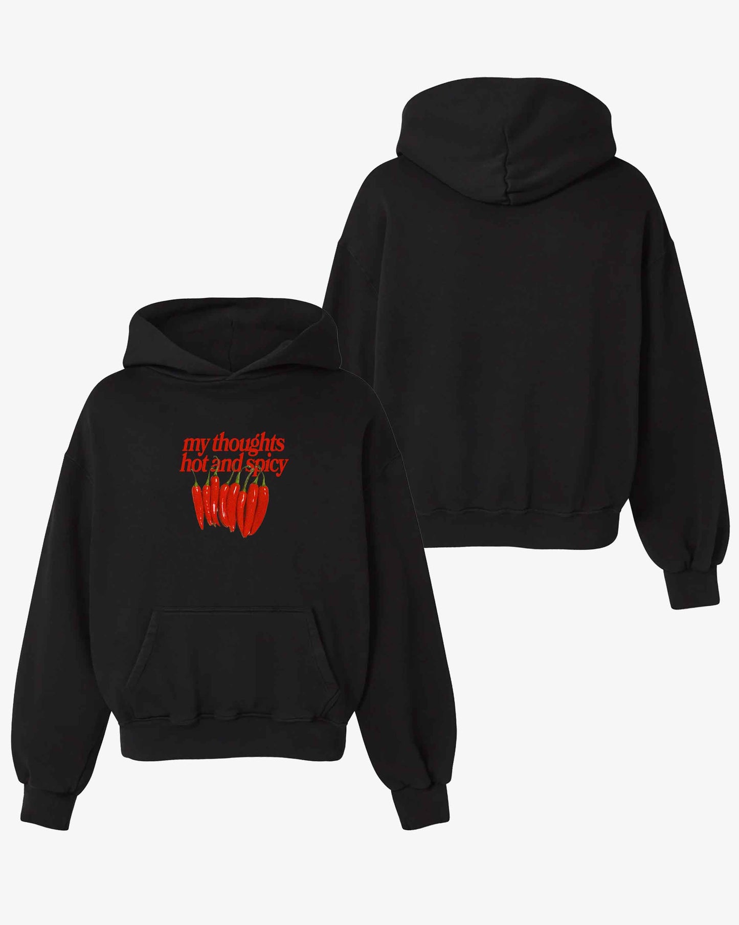 Oversized Hoodie Black - My Thoughts Hot And Spicy