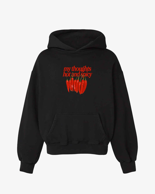 Oversized Hoodie Black - My Thoughts Hot And Spicy