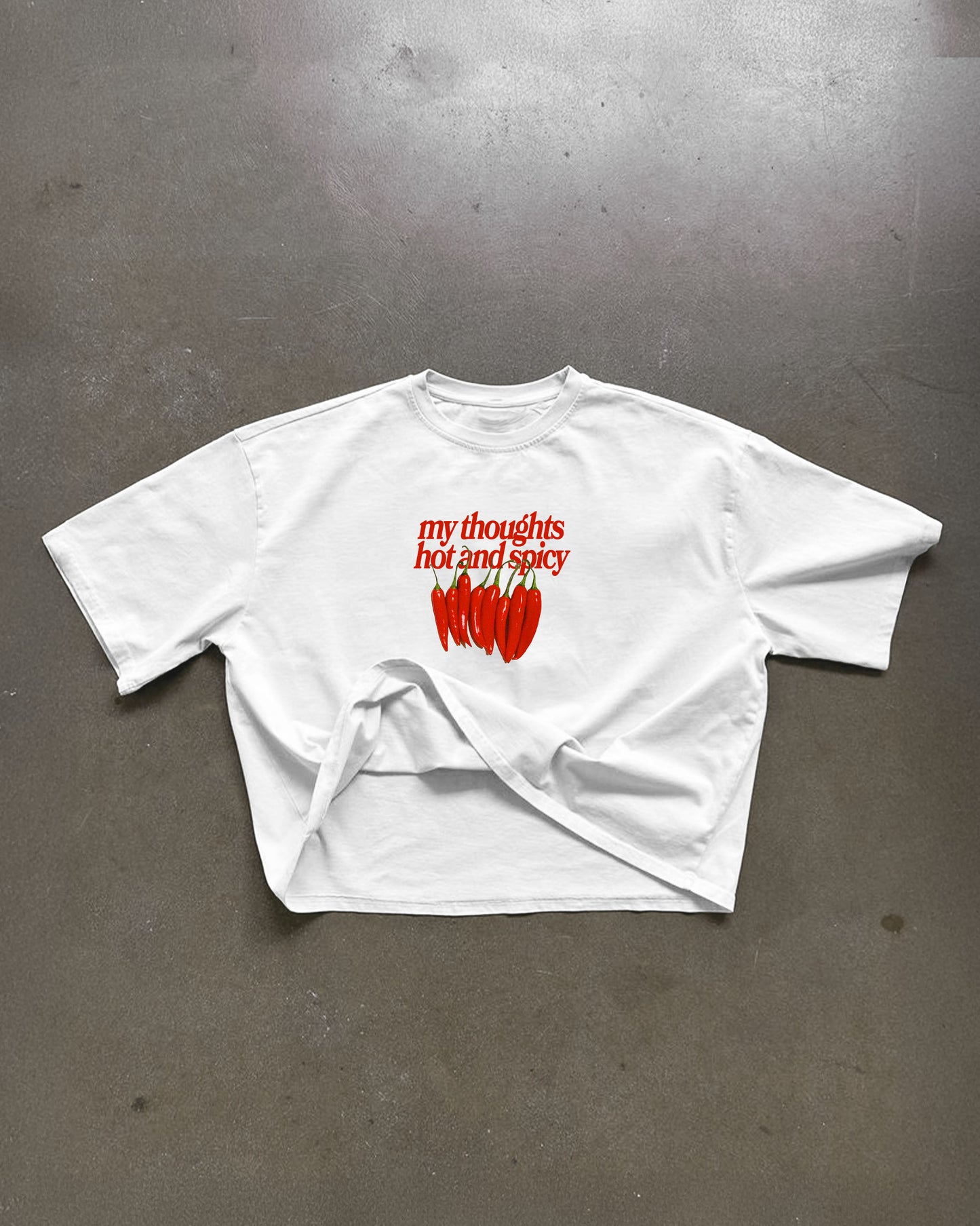 Heavy Oversized Tee White - My Thoughts Hot And Spicy