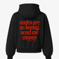 Oversized Hoodie - Nudes Are So Boring Send Me Money
