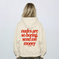 Oversized Hoodie - Nudes Are So Boring Send Me Money