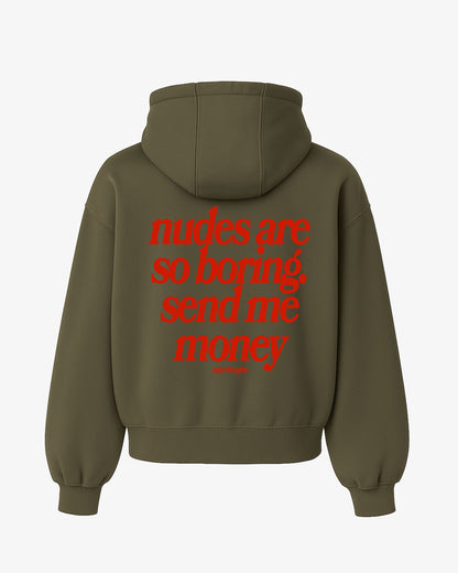 Oversized Hoodie - Nudes Are So Boring Send Me Money