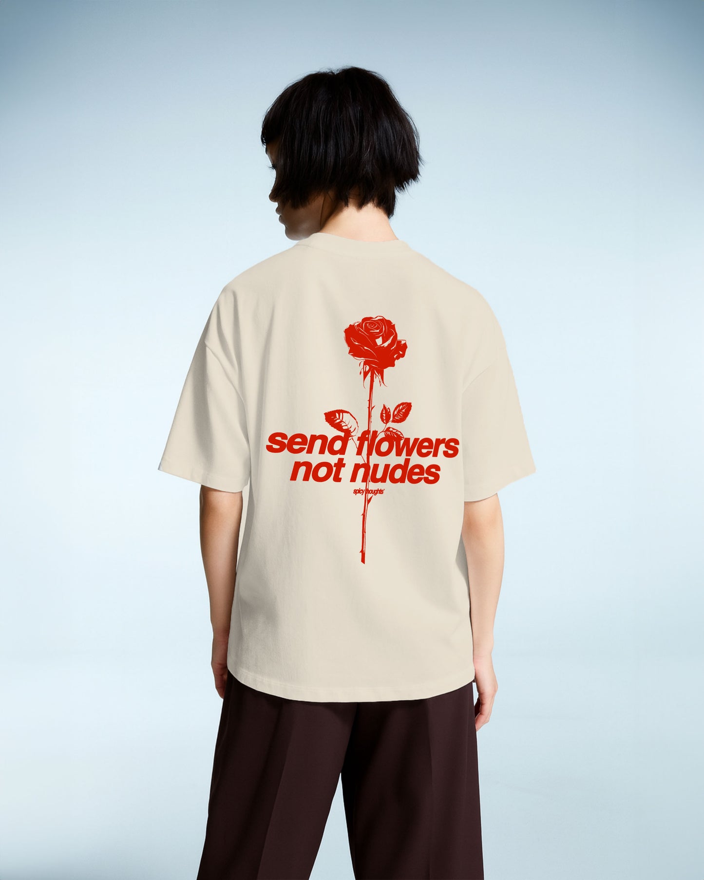 Heavy Oversized Tee - Send Flowers Not Nudes