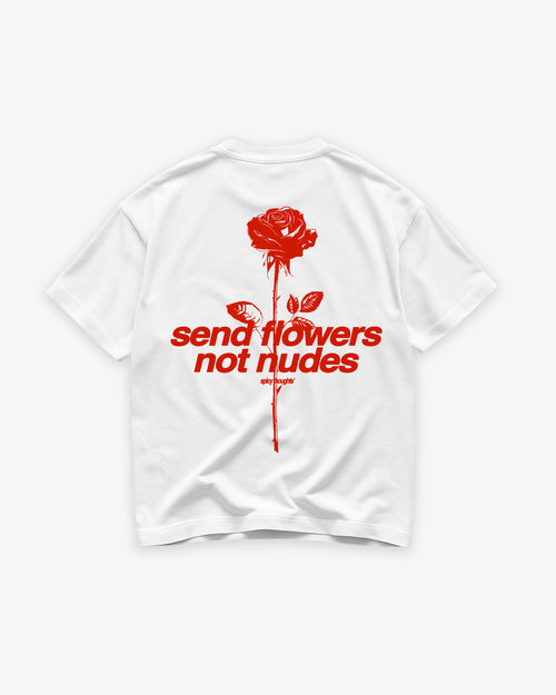 Heavy Oversized Tee - Send Flowers Not Nudes
