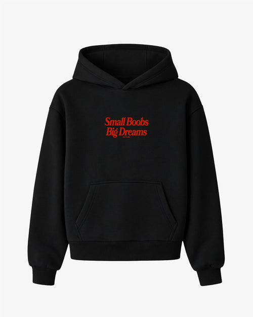 Oversized Hoodie - Small Boobs Big Dreams