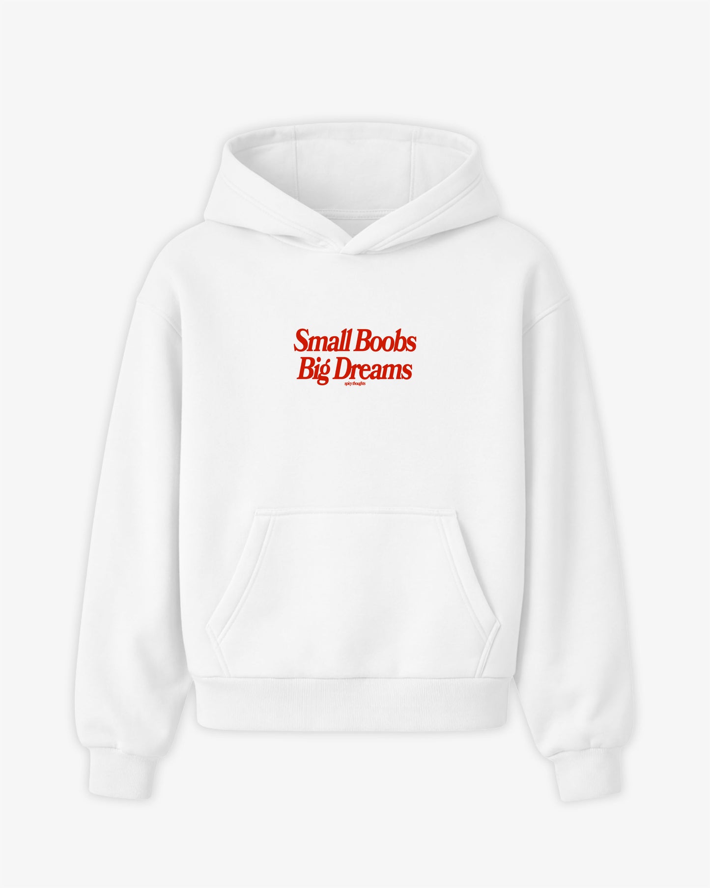 Oversized Hoodie - Small Boobs Big Dreams