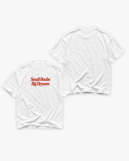 Heavy Oversized Tee White - Small Boobs, Big Dreams