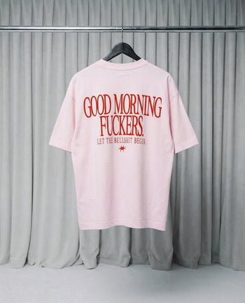 Heavy Oversized Tee - Good Morning Fuckers