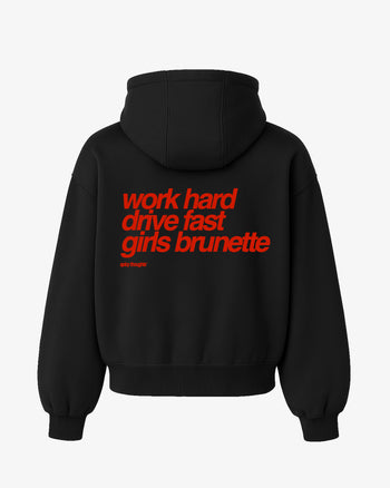 Oversized Hoodie - Work Hard Drive Fast Girls Brunette