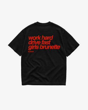 Heavy Oversized Tee - Work Hard Drive Fast Girls Brunette