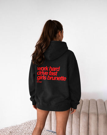 Oversized Hoodie - Work Hard Drive Fast Girls Brunette
