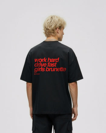 Heavy Oversized Tee - Work Hard Drive Fast Girls Brunette